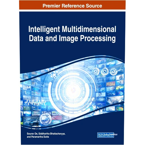 By Sourav de (Editor), Siddhartha Bhattacharyya (Editor), Paramartha Dutta (Editor) & 0 more Intelligent Multidimensional Data and Image Processing (Advances in Multimedia and Interactive Technologies)
