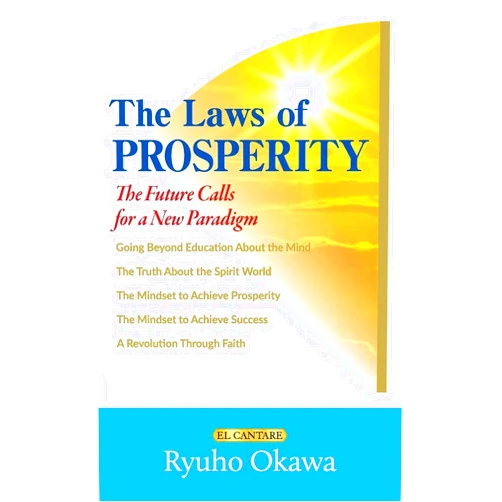Ryuho Okawa The Laws of Prosperity