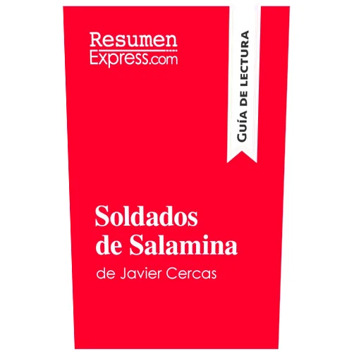 . ResumenExpress Soldados de Salamina de Javier Cercas (Guía de lectura): Resumen y análisis completo (Spanish Edition)