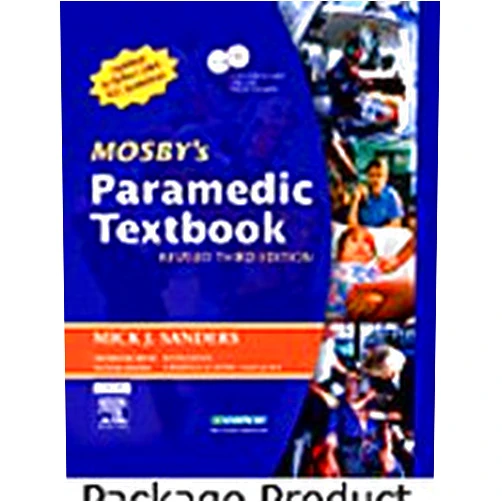 Mick J. Sanders MSA EMT-P Mosby's Paramedic Textbook - Revised Reprint - Text, Workbook and VPE Package