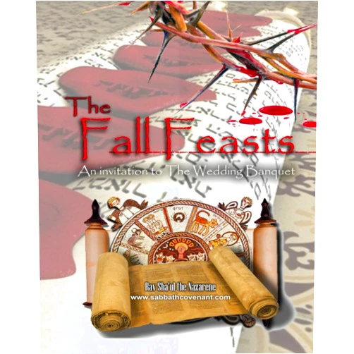 Rav Sha'ul The Fall Feasts: An Invitation to the Wedding Banquet (The Original Revelation Series)