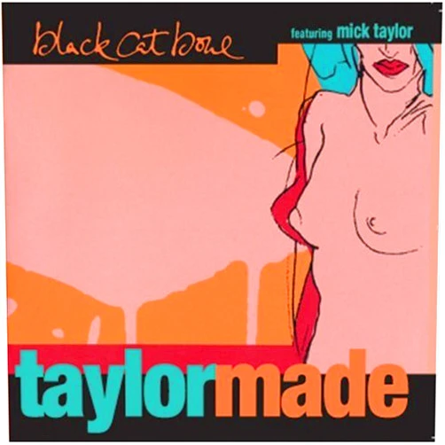 Black Cat Bone Format: Audio CD Taylormade