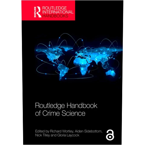 By Richard Wortley (Editor), Aiden Sidebottom (Editor), Nick Tilley (Editor), Gloria Laycock (Editor) & 1 more Format: Kindle Edition Routledge Handbook of Crime Science (Routledge International Handbooks)