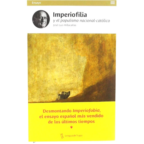 Spanish Edition by Jose Luis Villacañas Berlanga (Author) Imperiofilia y el populismo nacional-católico: Otra historia del imperio español