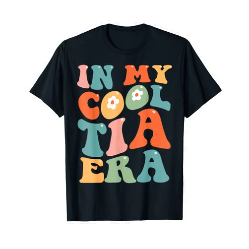 Funny Smile Family Matching Costume Co. Groovy Retro In My Cool Tia Era Funny Auntie Mothers Day T-Shirt