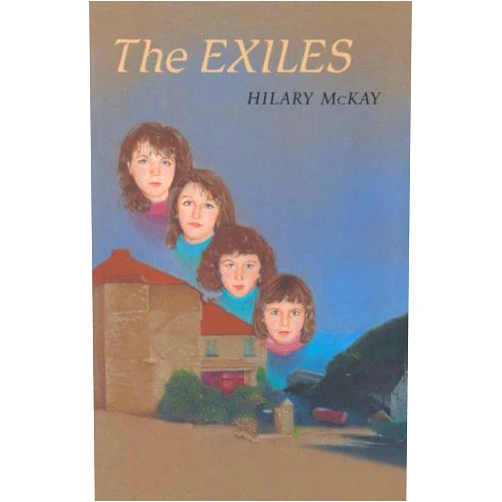 By Hilary McKay (Author) The Exiles
