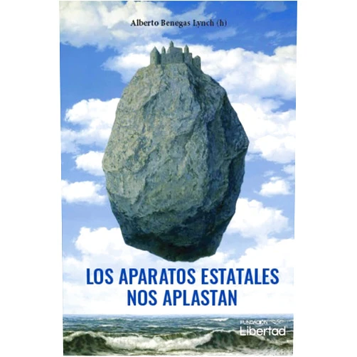 Spanish Edition by Alberto Benegas Lynch (h) (Author), Alberto Benegas Lynch (h) (Author) Format: Kindle Edition LOS APARATOS ESTATALES NOS APLASTAN (Spanish Edition)