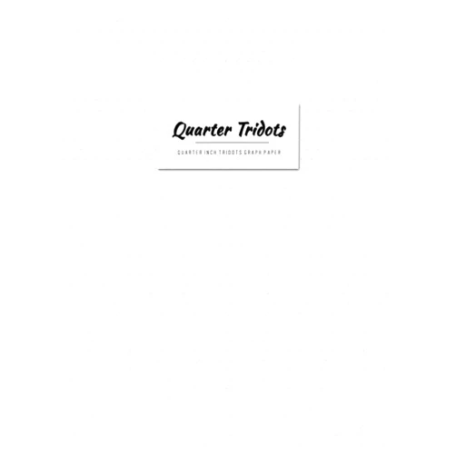 Chester BW Justin Quarter Inch Tridots Graph Paper: Writing and Drawing Cross Dots Grid Ruled or Letters & Words Math Diary (White Cover)