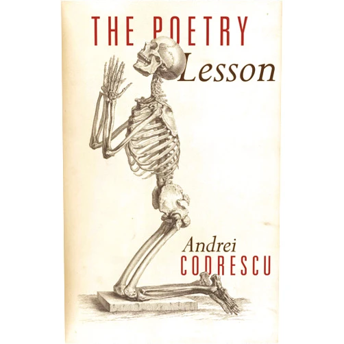 By Andrei Codrescu (Author) Format: Kindle Edition The Poetry Lesson