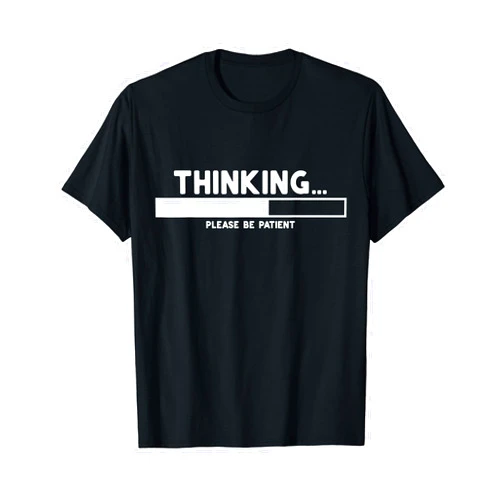 Funny Sarcasm Saying Wisdom Gift Joke Adults Shirt Patience Processor -Sarcastic Thinking Thinker Funny Sarcasm T-Shirt