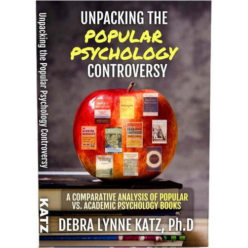 Debra Lynne Katz,Pili Torre,Noel Morado Unpacking the Popular Psychology Controversy: A Comparative Analysis of Popular vs. Academic Psychology Books