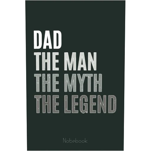 By Clement Ethan Stewart (Author) Dad The man The Myth The Legend Fathers Day Gift for husband Notebook: Personalized Father's Day, Happy Fathers Day Notebook For Husband, Funny & Lovely Fathers Day Gifts From Wife