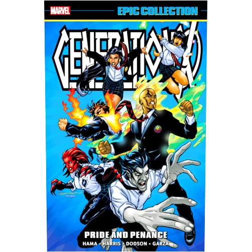 Larry Hama,Marvel Various,Steve Harris,Terry Dodson GENERATION X EPIC COLLECTION: PRIDE AND PENANCE