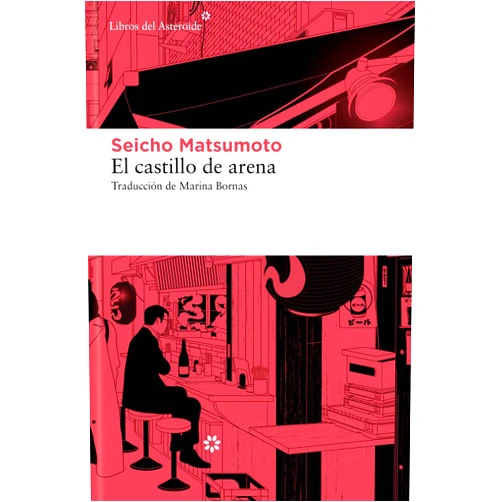 Spanish Edition by Seicho Matsumoto (Author), Marina Bornas (Translator) Format: Kindle Edition El castillo de arena (Spanish Edition)