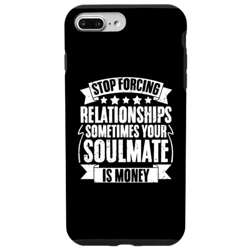 My Soulmate Is Money Shop iPhone 7 Plus/8 Plus Funny Money Financing Money Investor A Business Entrepreneur Case