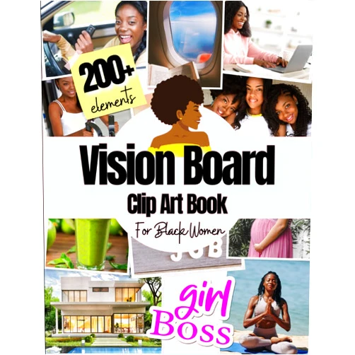 MH Press Vision Board Clip Art Book For Black Women: 200+ Pictures, Quotes and Words Vision Board Supplies for Black Women to Manifest Their Perfect Life ( vision board magazines )