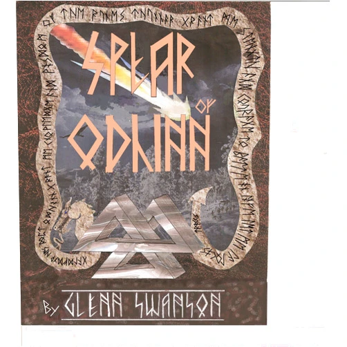 By Glenn Swanson (Author) Format: Kindle Edition Spear of Odhinn