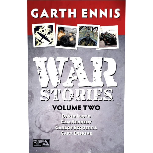Garth Ennis,David Lloyd,Cam Kennedy,Carlos Ezquerra,Gary Erskine War Stories Volume 2 (New Edition) (WAR STORIES TP AVATAR ED)