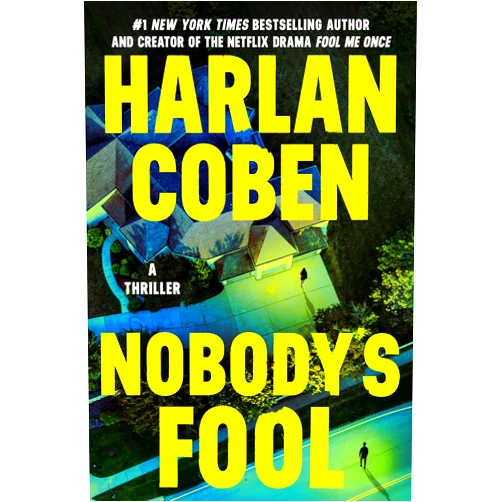 By Harlan Coben (Author) Format: Kindle Edition Nobody's Fool