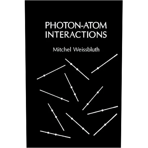 Mitchel Weissbluth Photon-Atom Interactions