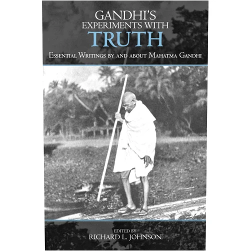 By Richard L. Johnson (Editor), Douglas Allen (Contributor), Judith M. Brown (Contributor), Richard A. Falk (Contributor), Michael Nagler (Contributor), Makarand Paranjape (Contributor), Glenn Paige (Contributor), Bhikhu Parekh (Contributor), Anthony J. Parel (Contributor), Lloyd I. Rudolph (Contributor), Michael Sonnleitner (Contributor), Ronald J. Terchek (Contributor) & 9 more Format: Kindle Edition Gandhi's Experiments with Truth: Essential Writings by and about Mahatma Gandhi (Studies in Comparative Philosophy and Religion)