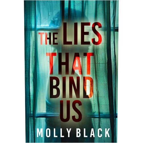 Molly Black The Lies That Bind Us