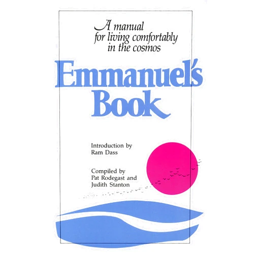 By Pat Rodegast (Author), Judith Stanton (Author) Emmanuel's Book: A Manual for Living Comfortably in the Cosmos