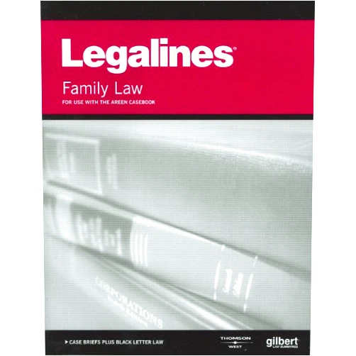 Publisher's Editorial Staff Legalines on Family Law, Keyed to Areen