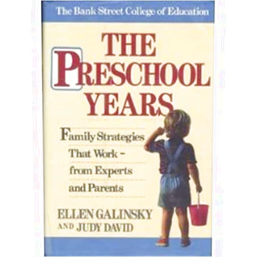By Ellen Galinsky (Author) The Preschool Years