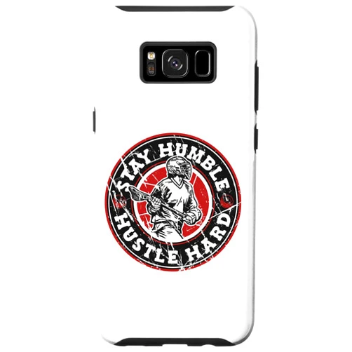 Sticks Lacrosse Ball Boots Gear Gifts For Men Galaxy S8+ Stay Humble Hustle Hard Lax Legend Fan Mom Goalie Lacrosse Case