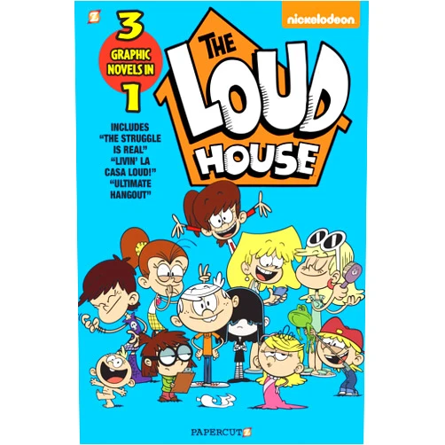 The Loud House Creative Team The Loud House 3-in-1 #3: The Struggle is Real, Livin' La Casa Loud, Ultimate Hangout (3)