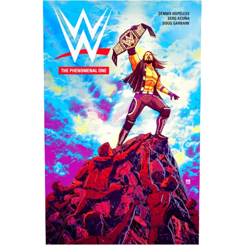 Dennis Hopeless,Doug Garbark,Serg Acuna WWE: The Phenomenal One (6)