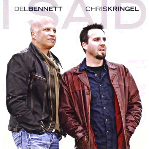 Del Bennett & Chris Kringel (Artist) Format: Audio CD I Said