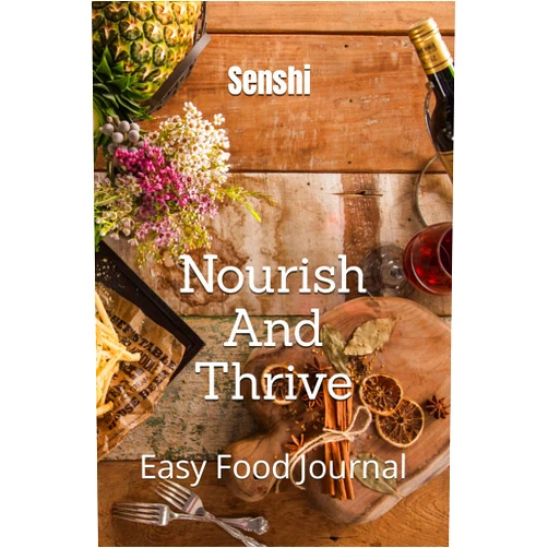 Senshi Senshi Nourish And Thrive: Easy Food Journal