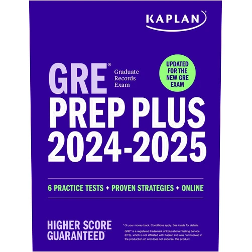 By Kaplan Test Prep (Author) GRE Prep Plus 2024-2025: Your Ultimate Guide to GRE Success (Kaplan Test Prep)