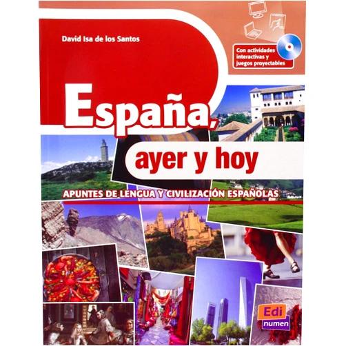 Spanish Edition by David Isa de los Santos (Author), Victor Bellón (Author), Eugenio Roncero (Author) & 0 more España, ayer y hoy + CD-ROM (Cambridge Spanish) (Spanish Edition)