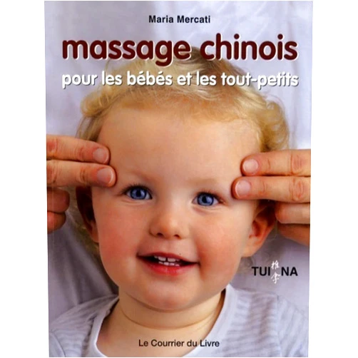 Maria Mercati Massage chinois pour les bébés et les tout-petits