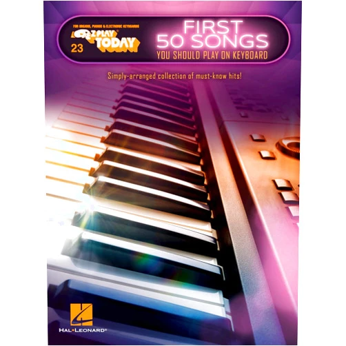By Hal Leonard Corp. (Author) First 50 Songs You Should Play on Keyboard – E-Z Play Today Volume 23 | Easy Piano Songbook with 50 Must-Know Hits | Beginner Friendly Sheet Music for Keyboard and Electronic Piano