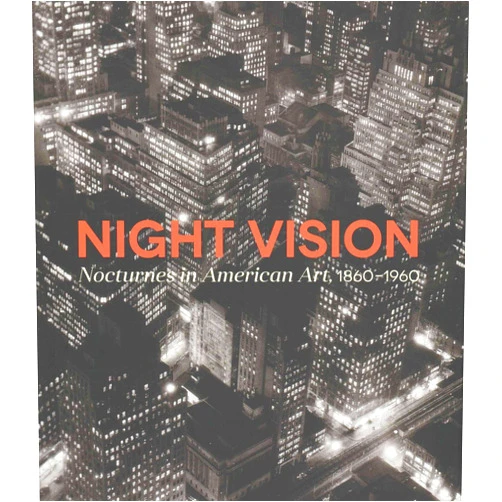 By Joachim Homann (Author), Avis Berman (Contributor), Daniel Bosch (Contributor), Linda J. Docherty (Contributor), Alexander Nemerov (Contributor), Hélène Valance (Contributor) & 2 more Night Vision: Nocturnes In American Art, 1860-1960