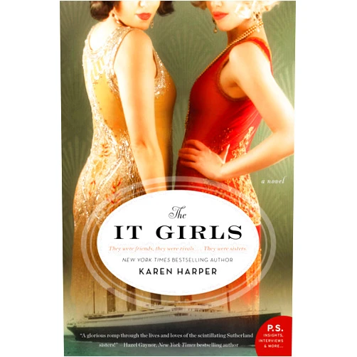 By Karen Harper (Author) The It Girls: A Gilded Age Historical Romance of Two Famous Sisters – Scandal, Survival on the Titanic, and Hollywood Fame