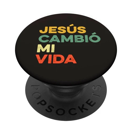 Jesus Cambio Mi Vida Mexican Church Gospel Español Jesus Cambio Mi Vida Hispanic God Believer Spanish Christian PopSockets Swappable PopGrip