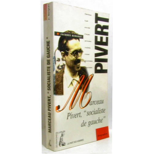 Jacques KERGOAT Marceau Pivert, 
