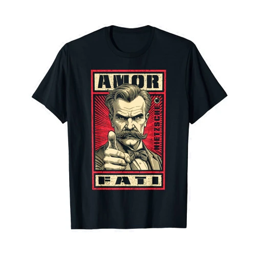 Grandio Design Funny Philosophy Philosopher Gifts Amor Fati Nietzsche Funny Philosophy Propaganda Fate Quote T-Shirt