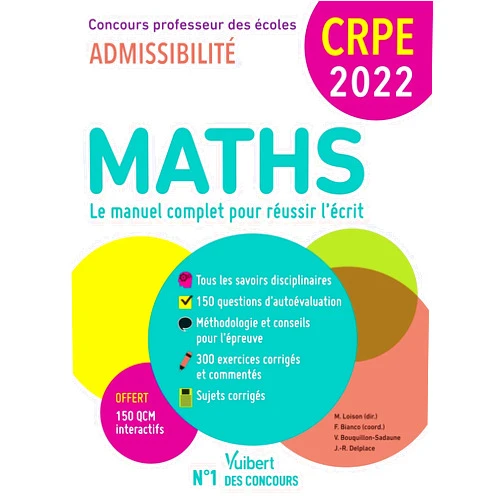 French Edition by Franky Bianco (Author, Co-editor), Valérie Bouquillon-Sadaune (Author), Jean-Robert Delplace (Author), Marc Loison (Co-editor) & 2 more CRPE - Concours Professeur des écoles - Maths: Ecrit 2022 - Nouveau concours