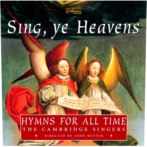 Cambridge Singers (Performer), John Rutter (Performer) Format: Audio CD Sing, Ye Heavens: Hymns for All Time