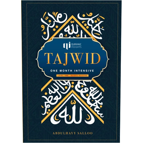 AbdulHayy Salloo Tajwīd Level 1 - Guided Reading by Quranic Insights: One Month Intensive | Level 1 - Guided Reading