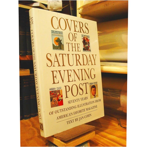 By Jan Cohn (Author), Joseph Rutt (Author) Covers of the Saturday Evening Post: Seventy Years of Outstanding Illustration