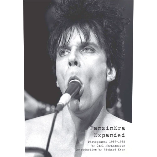 Carl Abrahamsson,Richard Kern FanzinEra Expanded: Photographs 1985-1988