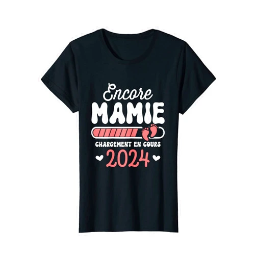 Super Mamie Humour Idée Cadeau Annonce Grossesse Womens Encore Granny 2024 New Baby Gift for Grandmother T-Shirt