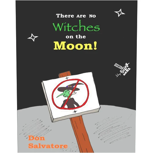 Don Salvatore There Are No Witches on the Moon! (There Are No Monsters!)
